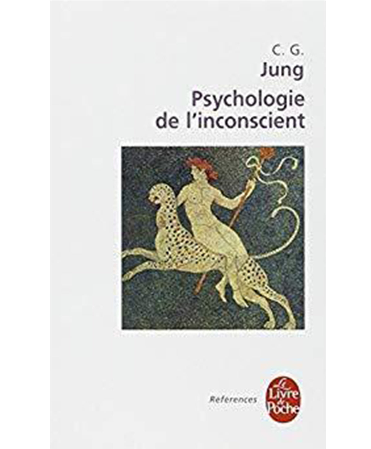 Psychologie de l'inconscient - Carl Gustav Jung