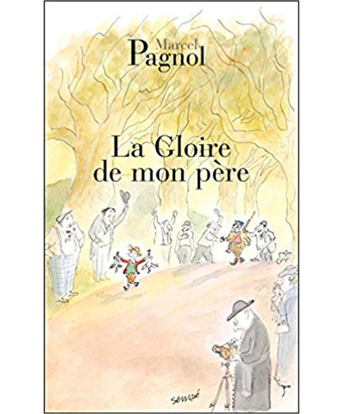 La gloire de mon père - Marcel Pagnol