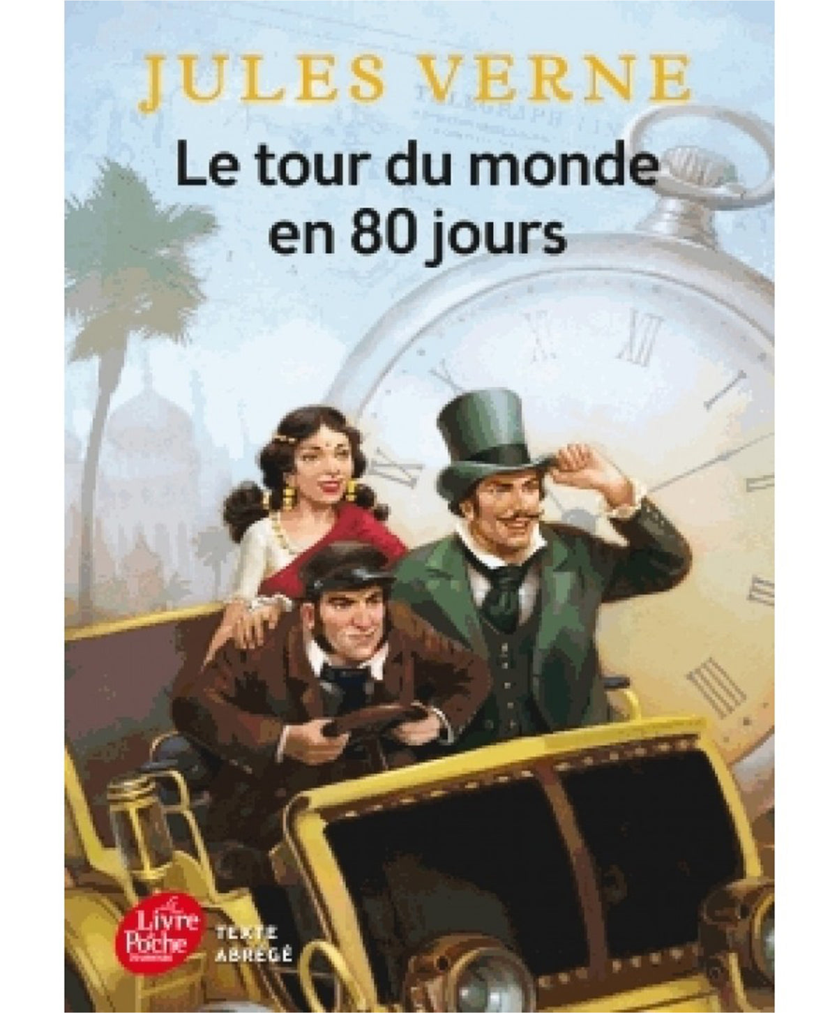 Le tour du monde en 80 jours - Jules verne